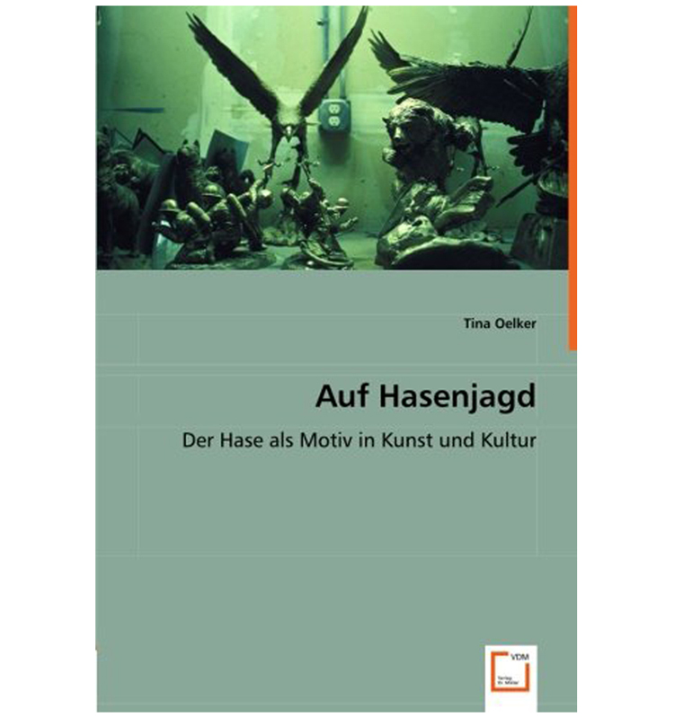 1000 Hasen, Tina Oelker, Diplom Ausgabe 2008